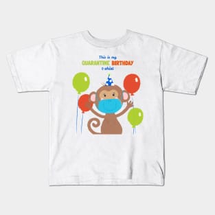 This is My Quarantine Birthday t-shirt - toddler kids Birthday t-shirt Monkey. Kids T-Shirt